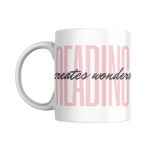Coffee/Tea Ceramic Mug, "Reading Creates Wonders."